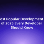 5 Development Tools Every Developer Should Watch in 2025